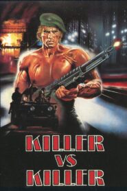 Killer vs Killers 1985 on netflix