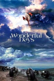 Wonderful Days 2003 on netflix