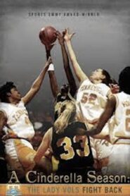 A Cinderella Season: The Lady Vols Fight Back 1998 on netflix