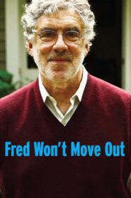 Fred Won’t Move Out 2012 on netflix