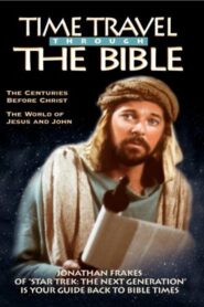 Time Travel Through the Bible 1995 on netflix