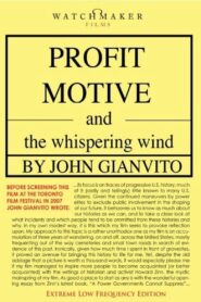 Profit Motive and the Whispering Wind 2008 on netflix
