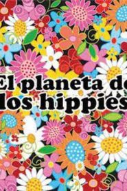 The Planet of the Hippies 1999 on netflix