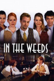 In the Weeds 2000 on netflix