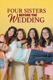 Four Sisters Before the Wedding 2020 on netflix