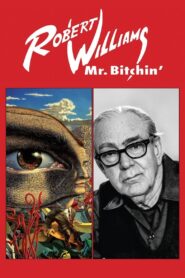 Robert Williams Mr. Bitchin’ 2013 on netflix