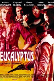 Eucalyptus 2002 on netflix