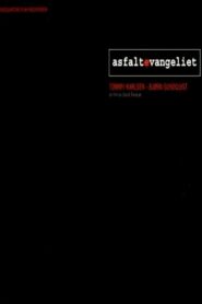 Asfaltevangeliet 2004 on netflix