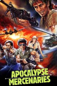 Apocalypse Mercenaries 1987 on netflix