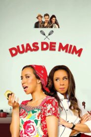 Duas de Mim 2017 on netflix