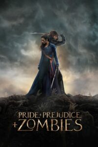 Pride and Prejudice and Zombies 2016 on netflix