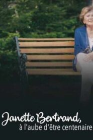 Janette Bertrand : à l’aube d’être centenaire 2023 on netflix