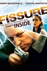 Fissure 2011 on netflix