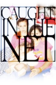 Caught in the Net 2020 on netflix
