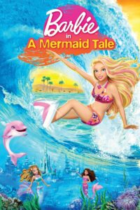 Barbie in A Mermaid Tale 2010 on netflix