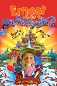 Ernest Goes to Splash Mountain 1989 on netflix