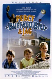 Percy, Buffalo Bill and I 2005 on netflix