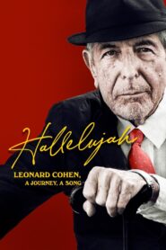 Hallelujah: Leonard Cohen, a Journey, a Song 2022 on netflix