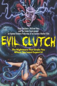 Evil Clutch 1988 on netflix