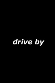 Drive By 2002 on netflix