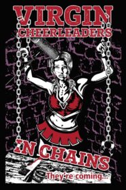 Virgin Cheerleaders in Chains 2018 on netflix