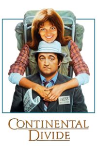 Continental Divide 1981 on netflix