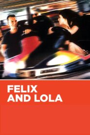 Felix and Lola 2001 on netflix
