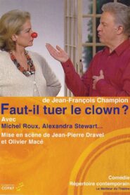 Faut-il tuer le clown ? 2002 on netflix