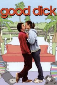 Good Dick 2008 on netflix