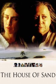 The House of Sand 2005 on netflix