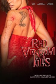 Red Venom Kills 2018 on netflix