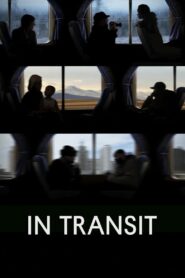 In Transit 2015 on netflix