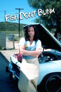Fish Don’t Blink 2002 on netflix