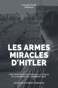 Les armes miracles d’Hitler 2009 on netflix