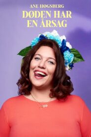 Ane Høgsberg: Døden har en Årsag 2019 on netflix
