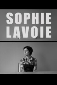 Sophie Lavoie 2010 on netflix