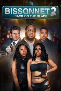 Bissonnet 2: Back on the Blade 2024 on netflix