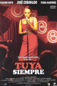 Tuya siempre 2007 on netflix