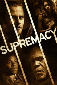 Supremacy 2014 on netflix