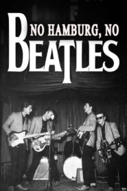 No Hamburg, No Beatles 2024 on netflix