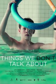 Things We Don’t Talk About 2018 on netflix