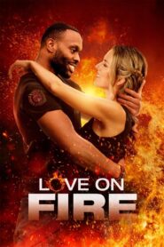 Love on Fire 2022 on netflix