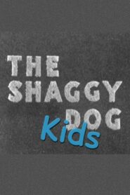 The Shaggy Dog Kids 2006 on netflix