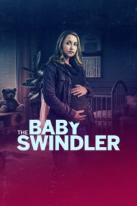 The Baby Swindler 2023 on netflix