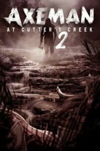 Axeman at Cutters Creek 2 2023 on netflix