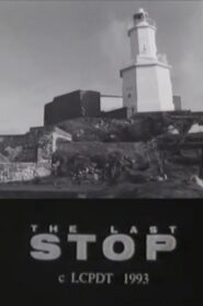 The Last Stop 1993 on netflix