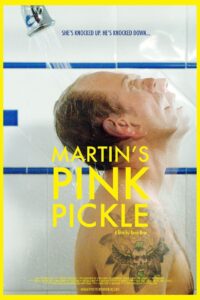 Martin’s Pink Pickle 2014 on netflix