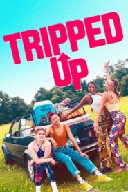 Tripped Up 2023 on netflix