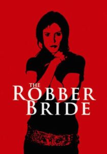 The Robber Bride 2007 on netflix
