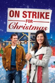 On Strike for Christmas 2010 on netflix